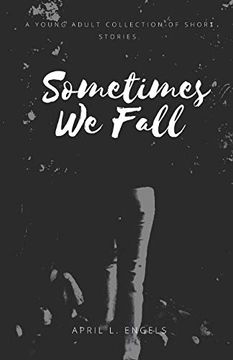 portada Sometimes we Fall (en Inglés)