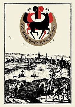 portada 100 Jahre Reiterclub Beider Basel: Jubilaumsschrift