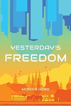portada Yesterday'S Freedom (in English)