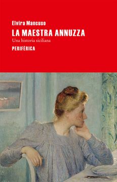 portada La Maestra Annuzza: Una Historia Siciliana