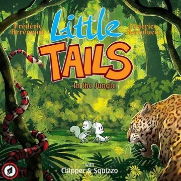 portada Little Tails in the Jungle (Little Tails Wildlife Adventures) (en Inglés)