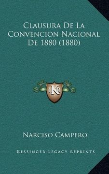 portada Clausura de la Convencion Nacional de 1880 (1880)