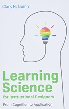 portada Learning Science for Instructional Designers: From Cognition to Application (en Inglés)