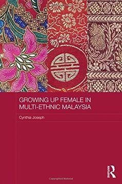 portada Growing Up Female in Multi-Ethnic Malaysia