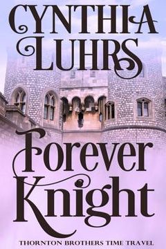 portada Forever Knight: Thornton Brothers Time Travel (en Inglés)