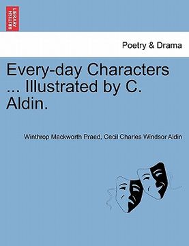 portada every-day characters ... illustrated by c. aldin.