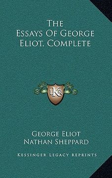 portada the essays of george eliot, complete (en Inglés)