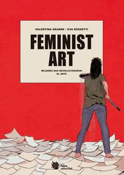 portada Feminist Art: Mujeres que Revolucionaron el Arte