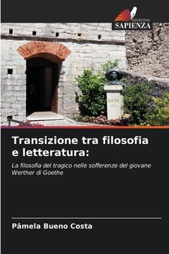 portada Transizione tra filosofia e letteratura (in Italian)