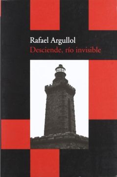 portada Desciende, río Invisible (in Spanish)