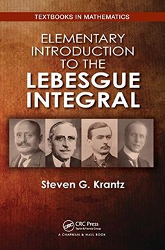 portada Elementary Introduction to the Lebesgue Integral (Textbooks in Mathematics) (en Inglés)
