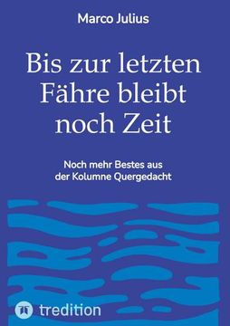portada Bis zur Letzten Fähre Bleibt Noch Zeit (en Alemán)