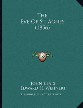 portada the eve of st. agnes (1856) (en Inglés)