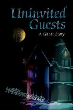 portada uninvited guests: a ghost story (en Inglés)