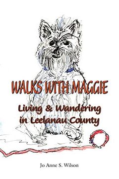 portada Walks With Maggie: Living & Wandering in Leelanau County 