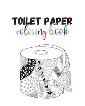 portada Toilet paper coloring book (en Inglés)