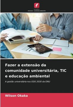 portada Fazer a Extensão da Comunidade Universitária, tic e Educação Ambiental