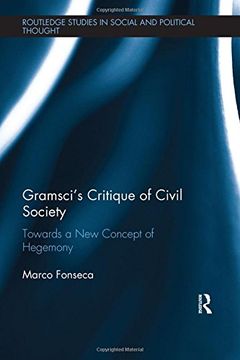 portada Gramsci's Critique of Civil Society: Towards a New Concept of Hegemony (en Inglés)