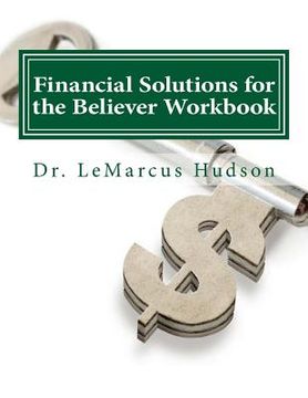 portada Financial Solutions for the Believer Workbook (en Inglés)