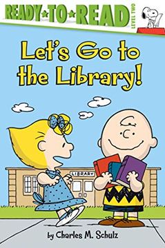 portada Let'S go to the Library! Ready-To-Read Level 2 (Peanuts: Ready to Read, Level 2) 