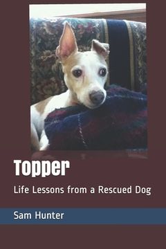 portada Topper: Life Lessons from a Rescued Dog