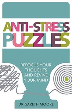 portada Anti-Stress Puzzles: Refocus Your Thoughts and Revive Your Mind (en Inglés)