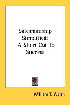 portada salesmanship simplified: a short cut to success