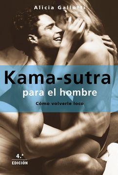 portada Kamasutra Para el Hombre: Cómo Volverle Loco (in Spanish)
