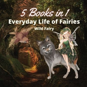portada Everyday Life of Fairies: 5 Books in 1 (in English)