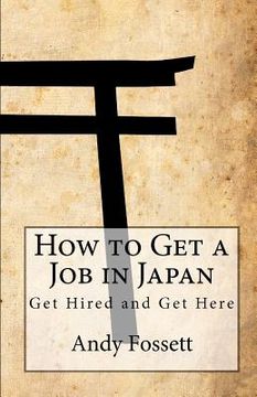 portada how to get a job in japan (en Inglés)