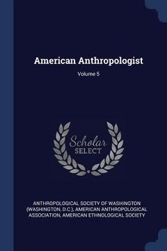 portada American Anthropologist; Volume 5 (en Inglés)