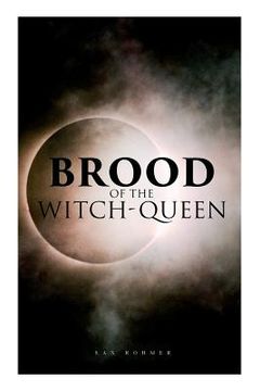 portada The Brood of the Witch-Queen: A Supernatural Thriller (en Inglés)