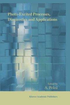 portada photo-excited processes, diagnostics and applications: fundamentals and advanced topics