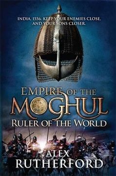 portada Empire of the Moghul: Ruler of the World (Empire of the Moghul 3)