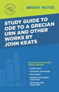 portada Study Guide to Ode to a Grecian Urn and Other Works by John Keats