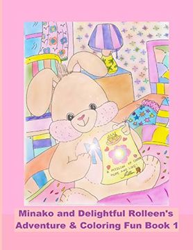 portada Minako and Delightful Rolleen'S Adventure & Coloring fun Book 1 (en Inglés)