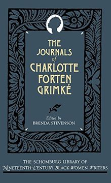 portada The Journals of Charlotte Forten Grimké (The Schomburg Library of Nineteenth-Century Black Women Writers) (en Inglés)