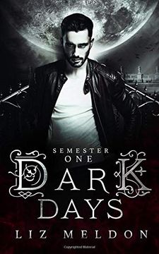 portada Dark Days: Semester 1 (en Inglés)