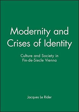 portada Modernity and Crises of Identity: Culture and Society in Fin-De-Siècle Vienna. (en Inglés)
