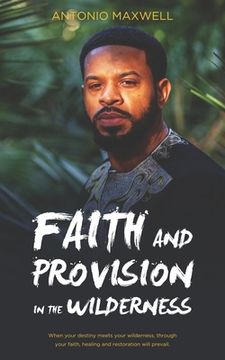 portada Faith and Provision in the Wilderness (en Inglés)