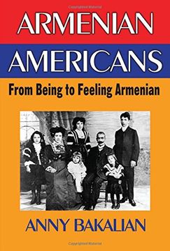 portada Armenian-Americans: From Being to Feeling American (en Inglés)