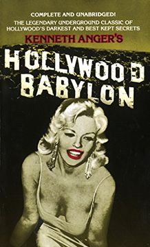 portada Hollywood Babylon: The Legendary Underground Classic of Hollywood' S Darkest and Best Kept Secrets (en Inglés)