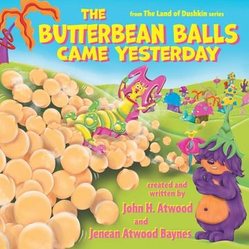 portada The Butterbean Balls Came Yesterday (in English)