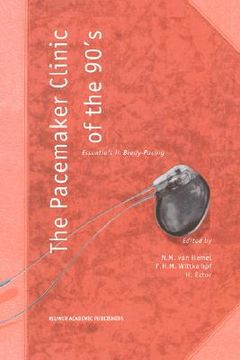 portada the pacemaker clinic of the 90 s: essentials in brady-pacing (en Inglés)