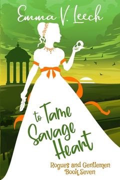 portada To Tame a Savage Heart: Rogues and Gentlemen (en Inglés)