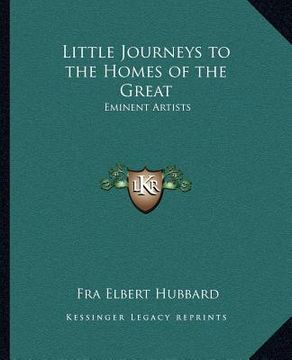 portada little journeys to the homes of the great: eminent artists (in English)