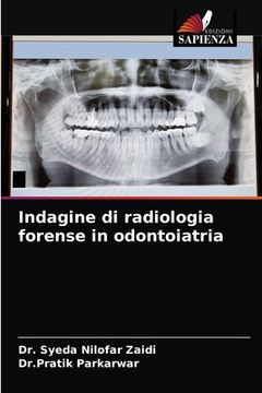 portada Indagine di radiologia forense in odontoiatria (en Italiano)