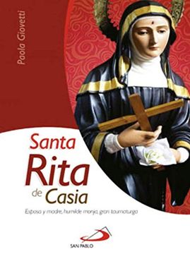 portada Santa Rita de Casia - Esposa y Madre, Humilde Monja, Gran Taumaturga