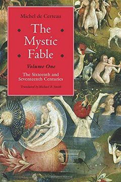 portada The Mystic Fable, Volume One: The Sixteenth and Seventeenth Centuries (Religion and Postmodernism) (in English)