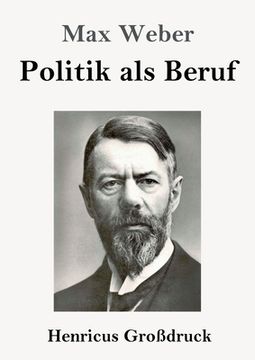portada Politik als Beruf (Großdruck) (in German)